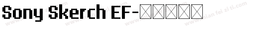 Sony Skerch EF字体转换